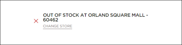 Web notification for Out of stock with an option to 'Change Store.'